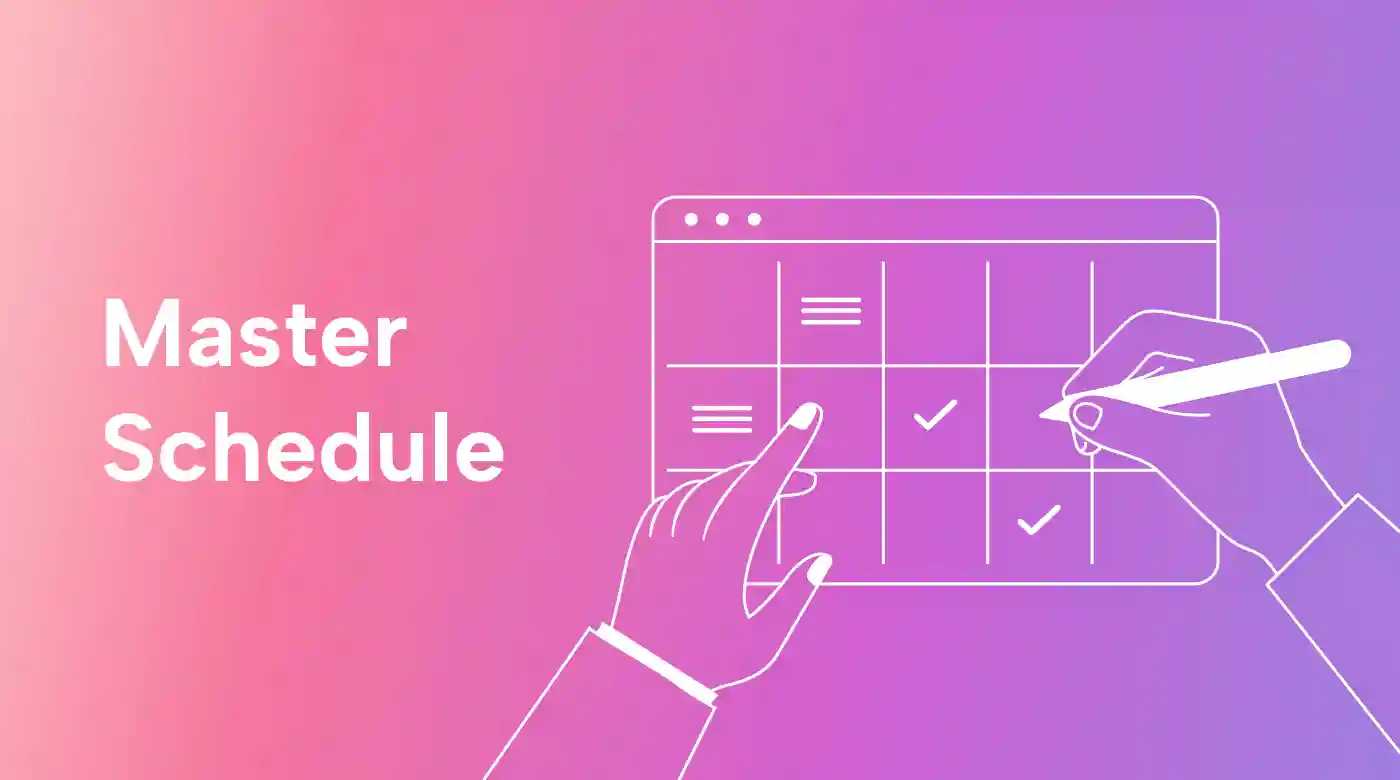 Master Scheduling